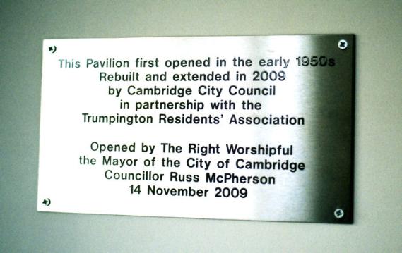 The plaque commemorating the opening of the Pavilion by Councillor Russ McPherson (Mayor of Cambridge), 14 November 2009. Photo: Andrew Roberts. (Pavilion3731_1109)